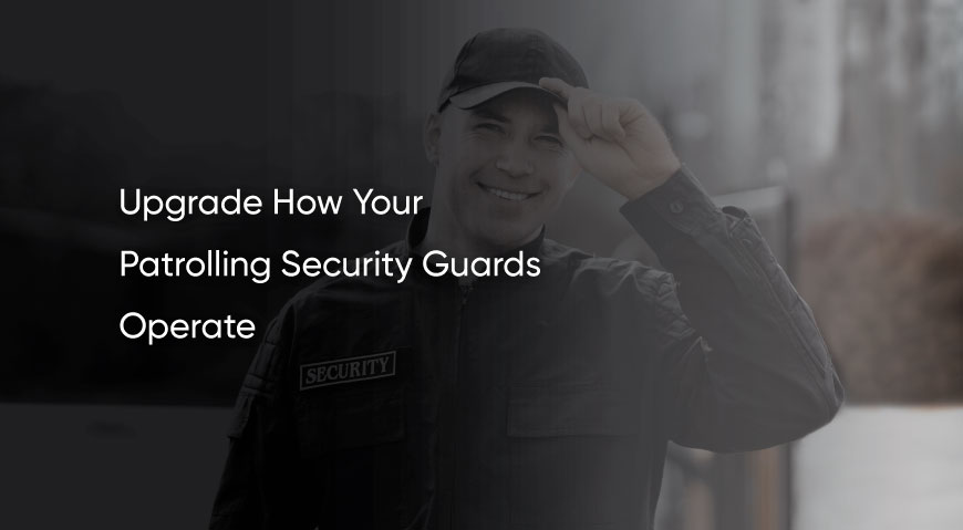 patrolling security guards